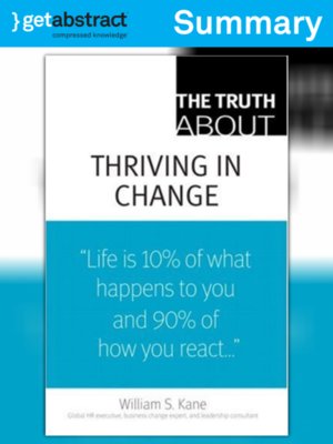 cover image of The Truth About Thriving in Change (Summary)